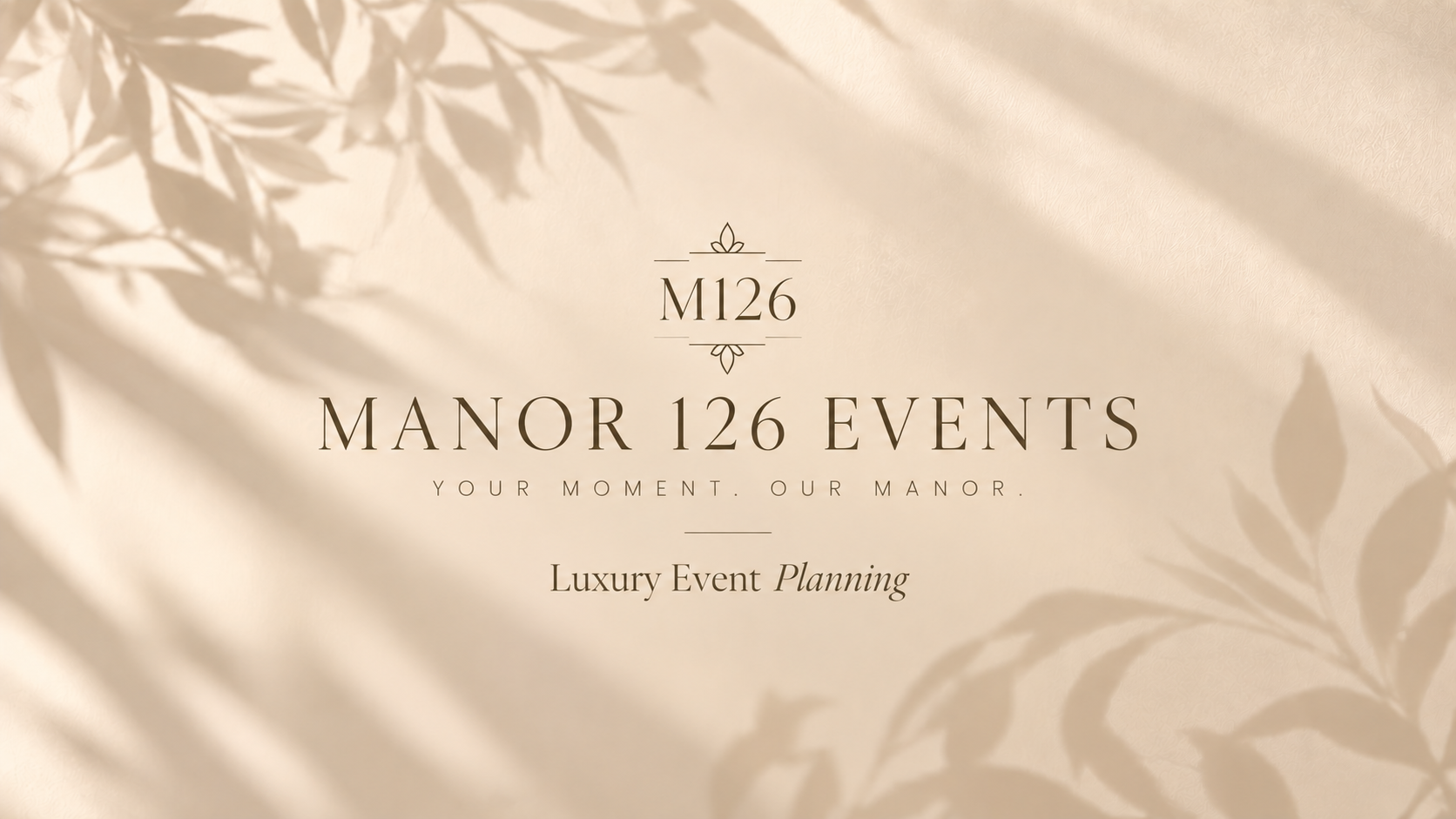 Manor 126 Events — Your Moment. Our Manor. Luxury Event Planning.